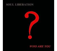 Soul Liberation - Who Are You? [VINYL]