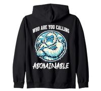 Who Are You Calling Abominable Funny Yeti Sasquatch Zip Hoodie