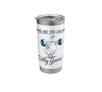Who are You Calling Silly Goose Stainless Steel Insulated Tumbler