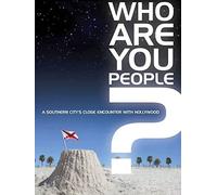 Who Are You People?