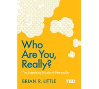 Who Are You, Really?: The Surprising Puzzle of Personality (TED 2)