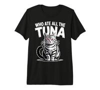 Who Ate All The Tuna Angry Cat Funny Premium T-Shirt