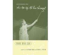 Who Ate Up All the Shinga?: An Autobiographical Novel (Weatherhead Books on Asia)