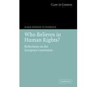 Who Believes in Human Rights? : Reflections on the European Convention