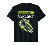 Who Brakes Loses MTB Mountain Bike Cyclist Bicycle T-Shirt