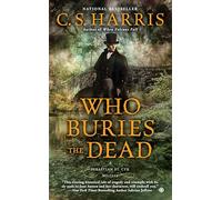 Who Buries the Dead : A Sebastian St. Cyr Mystery: 10