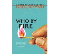 Who by Fire (Dame Polara Mysteries Series)