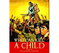 Who Can Kill a Child?