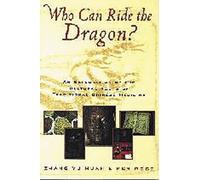 Who Can Ride the Dragon?: An Exploration of the Cultural Roots of Traditional Chinese Medicine