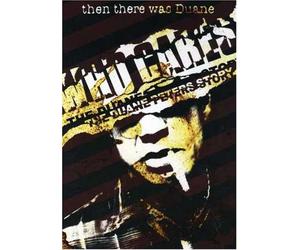 Who Cares? Duane Peters Story