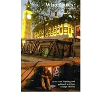 Who Cares?: How State Funding and Political Activism Change Charity