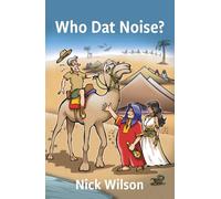 Who Dat Noise?