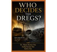 Who Decides the Dregs?