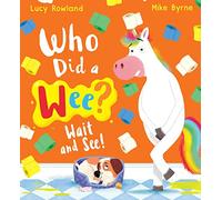 Who Did a Wee? Wait and See! (PB)