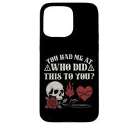 Who Did This To You Trope Dark Romance Reader Bookish Merch Case for iPhone 15 Pro Max