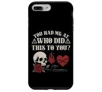 Who Did This To You Trope Dark Romance Reader Bookish Merch Case for iPhone 7 Plus/8 Plus