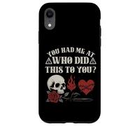Who Did This To You Trope Dark Romance Reader Bookish Merch Case for iPhone XR
