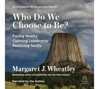 Who Do We Choose to Be?: Facing Reality, Claiming Leadership, Restoring Sanity