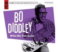 Who Do You Love? - Bo Diddley Compact Disc