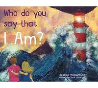 Who Do You Say That I Am?