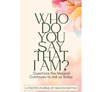 "Who Do You Say That I AM?": Questions the Messiah Continues to Ask us Today