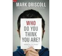 Who do you think you are? by Driscoll, Mark (2012) Paperback