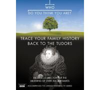 Who Do You Think You Are? Trace Your Family History Back to the Tudors (Bk. 3) by Anton Gill (2006-10-02)