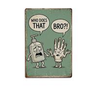 Who Does That Bro Funny Vintage Humorous Toilet Metal Tin Sign