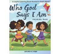 Who God Says I Am: A Joyful Coloring Book Rooted in God's Word