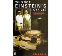 Who got Einstein's Office?: Eccentricity And Genius at the Princeton Institute For Advanced Study