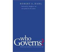 Who Governs? : Democracy and Power in the American City