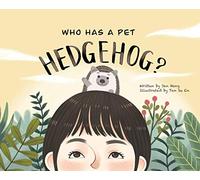 Who Has A Pet Hedgehog?: 1