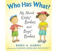Who Has What?: All about Girls' Bodies and Boys' Bodies (Let's Talk about You and Me)