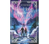Who Hears the Waters’ Call (Zeal of the North)