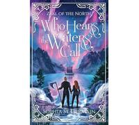 Who Hears the Waters’ Call (Zeal of the North)