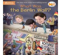 Who HQ What Was the Berlin Wall? Book Who HQ Multicolor