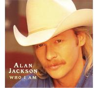 Who I Am By Alan Jackson (1994-06-28)