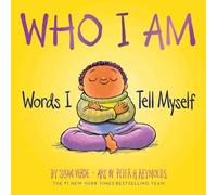Who I Am: Words I Tell Myself (A Board Book) (I Am Books)