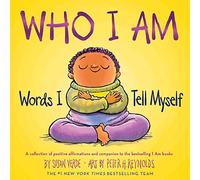 Who I Am: Words I Tell Myself (I Am Books)
