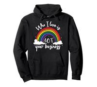 Who I Love Is Not Your Business LGBT Ally LGBTQ Pride Pullover Hoodie