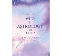 Who in Astrology Are You?