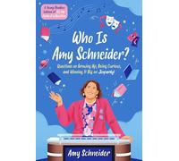 Who Is Amy Schneider?: Questions on Growing Up, Being Curious, and Winning It Big on Jeopardy! (a Young Readers Edition of in the Form of a Question)