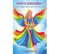 Who is Annabell?: A Short Fantasy Story Young Adults: 2 (Annabell's Search for the Holism)