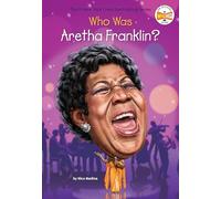 Who Is Aretha Franklin? (Who Was?)