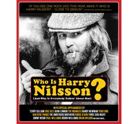 WHO IS HARRY NILSSON (AND WHY IS EVERYBODY TALKIN' ABOUT HIM)? NEW BLU-RAY DISC