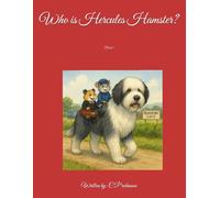 Who is Hercules Hamster?: Book 1