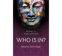 Who is in?: Beyond Self-image (O-books; Spirituality)
