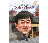 Who Is Jackie Chan? (Who Was?)