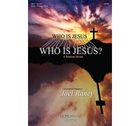 Who Is Jesus? A Tenebrae Service. Mixed Choir And Accomp.. Choral Score