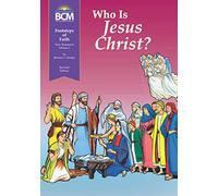 Who is Jesus Christ?: Footsteps of Faith, New Testament, Volume 1 Textbook